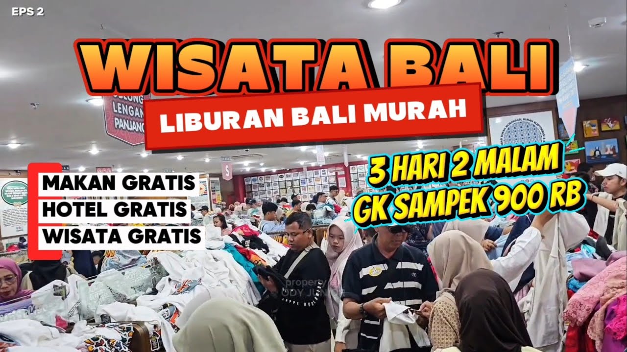 EPS 2 LIBURAN MURAH BALI 3 HARI 2 MALAM GK SAMPAI 900 Ribu