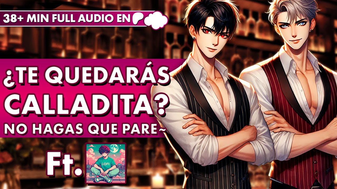 ASMR 🍷 Bartenders Apuestan DARTE UN BESO🔥Y UNO TE ENCIERRA Y TE OBLIGA A CALLAR🔥Ft. @TonyAsmr7