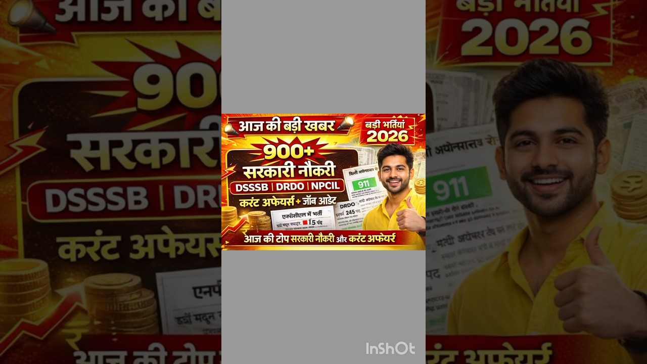 Today's Top Current Affairs + Government Jobs Update 2026 | DSSSB, DRDO, NPCIL Recruitment | Dail...
