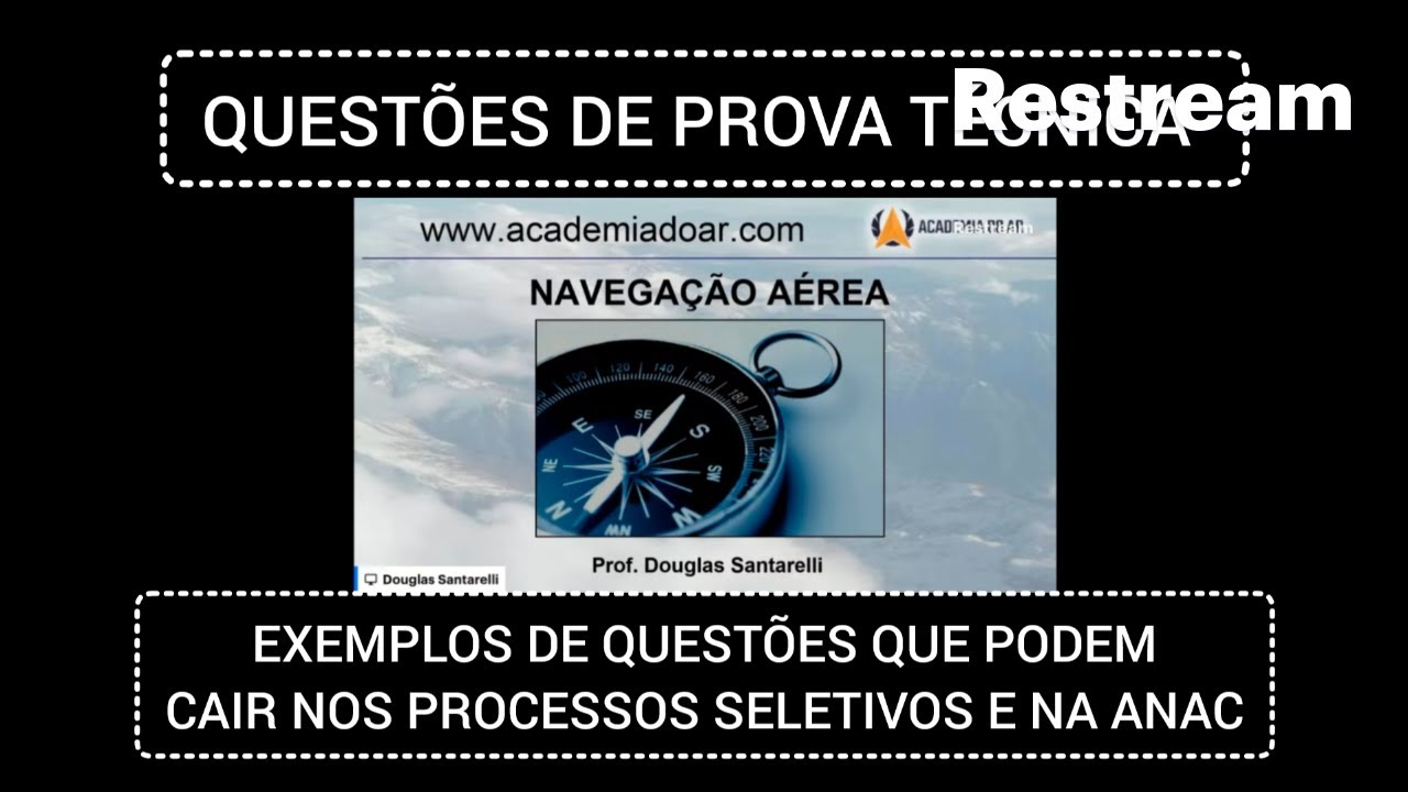 QUESTÕES DE NAVEGAÇÃO - COMISSÁRIOS DE VOO - PROVAS TÉCNICAS E DA ANAC