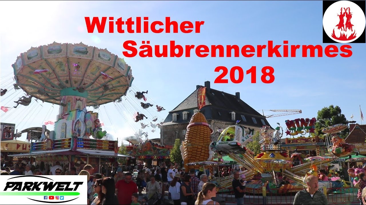 Säubrennerkirmes Wittlich 2018 - Impressionen - Doku - Parkwelt