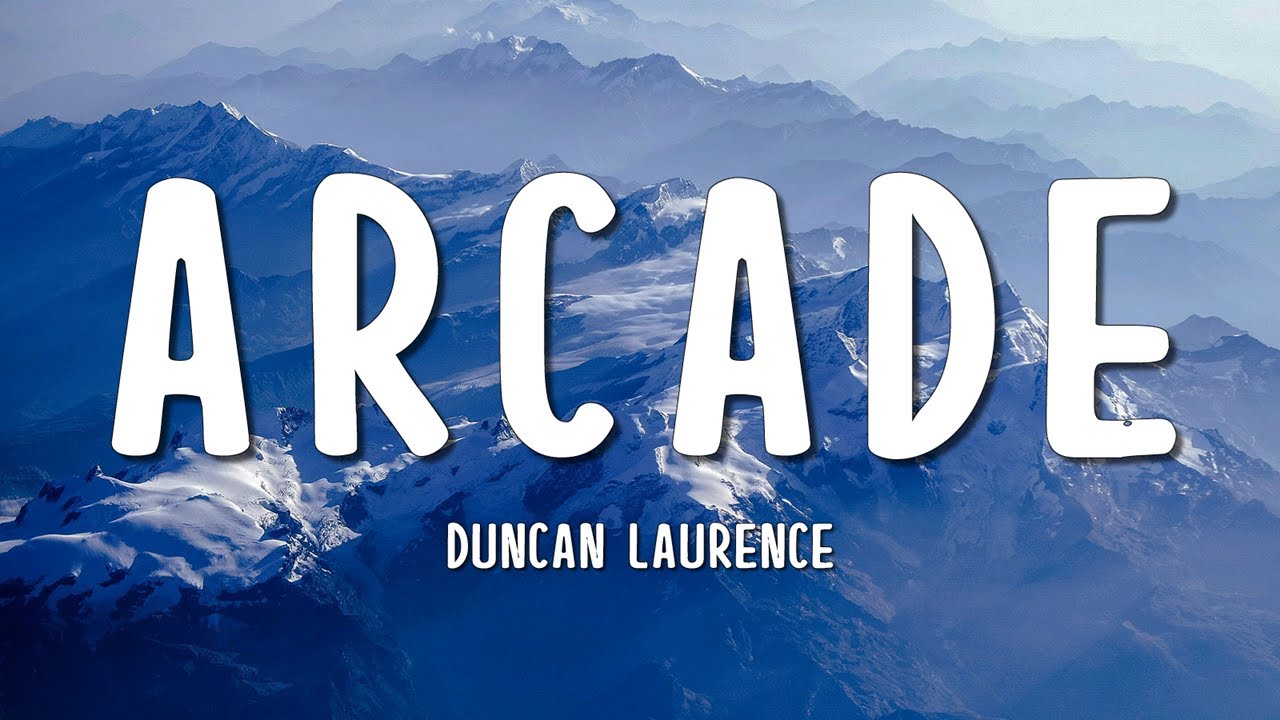 Duncan Laurence - Arcade (Lyrics) ft. FLETCHER
