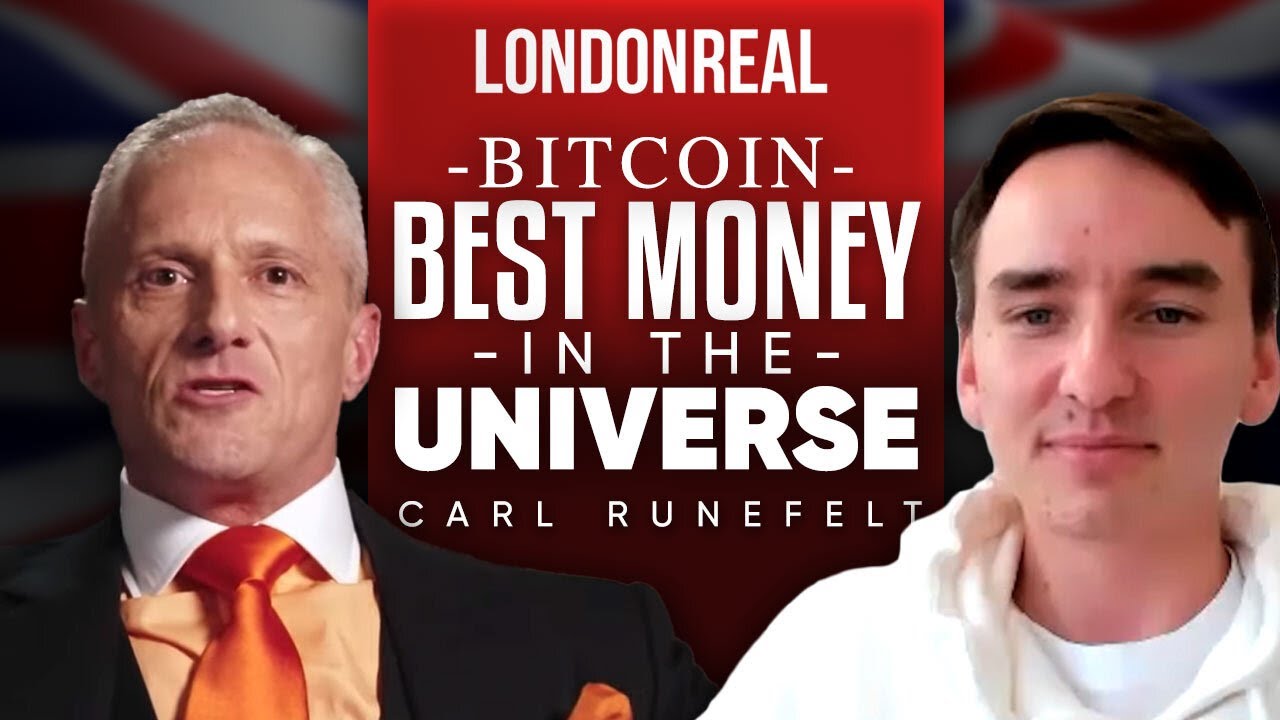 Carl 'The Moon Runefelt - Why BITCOIN is the BEST MONEY in the Universe.
