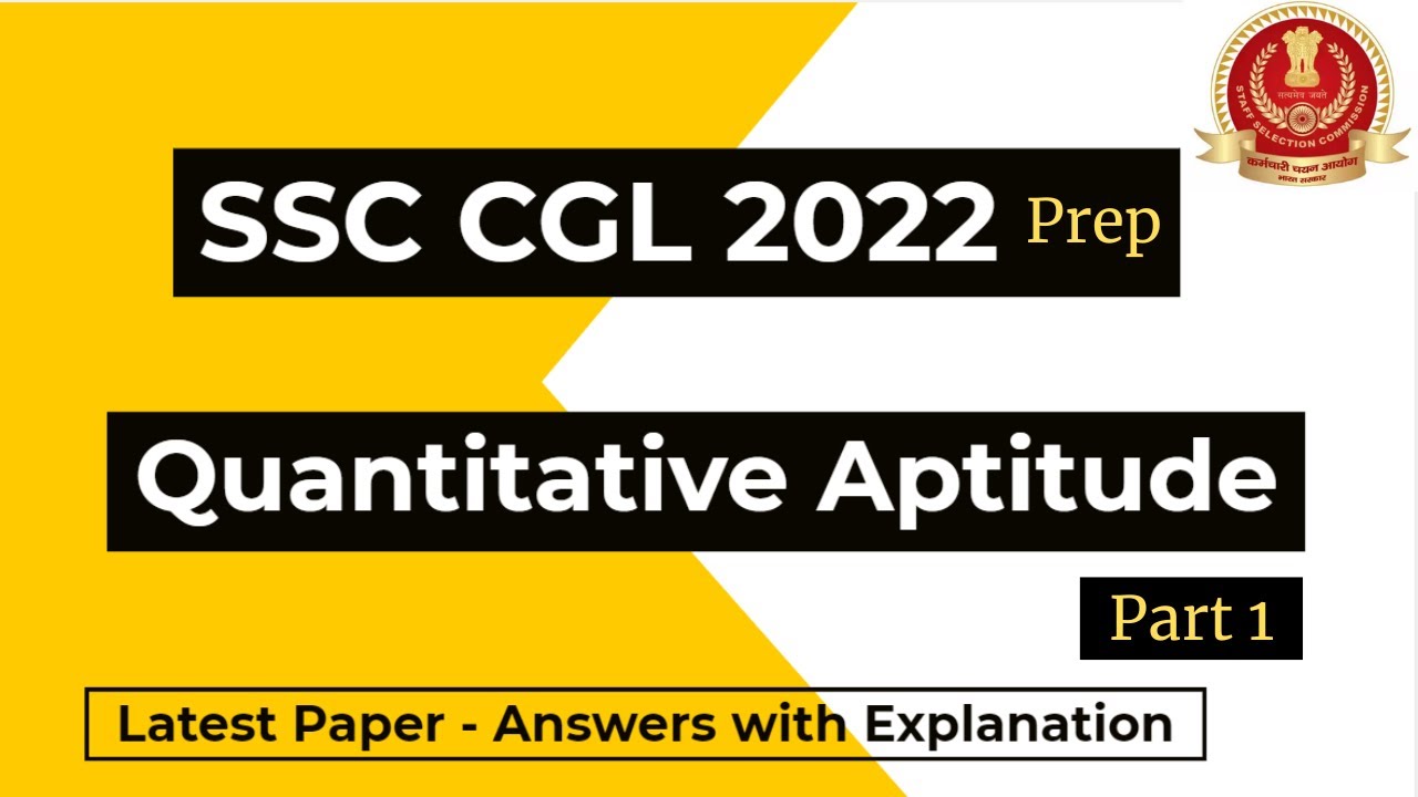 SSC CGL 2022 | Quantitative Aptitude | Latest Paper Fully Solved |  Part 1