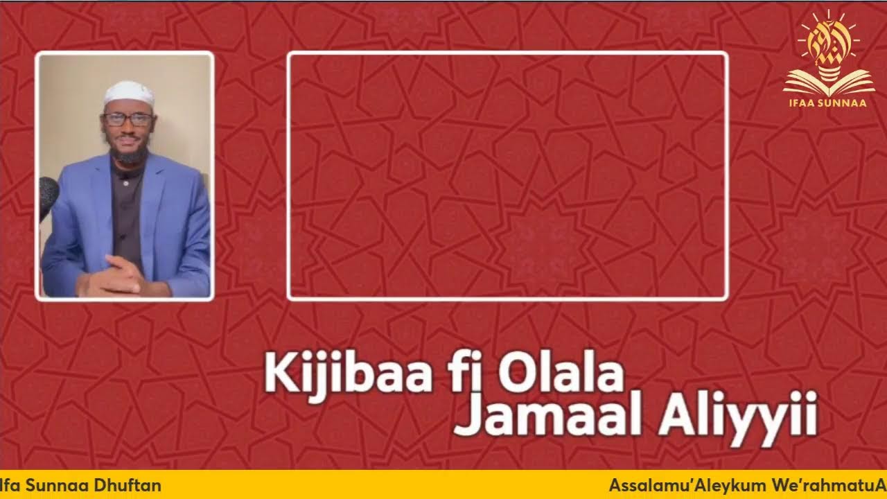 Kijibaa Fi Olala Jamaal Aliyyii
