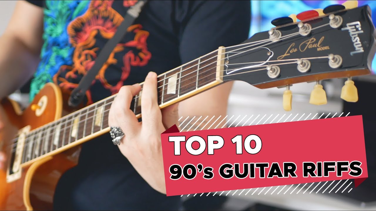 Top 10 Guitar Riffs Of Each Decade: 90's