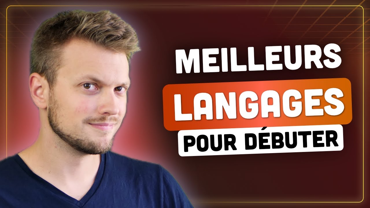 Développement Web : Les Meilleurs Langages Pour Débuter - Devenir Développeur Web