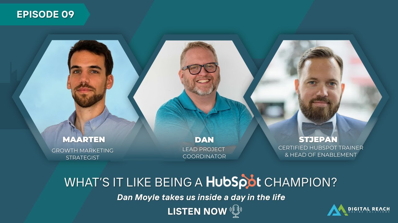 Ep. 9: Day in the Life of HubSpot Community Champion with Dan Moyle