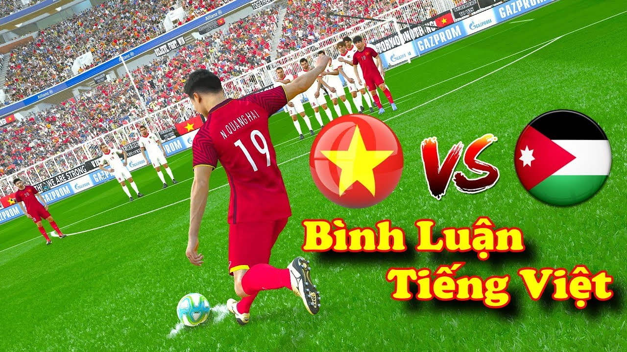 HOT 🔥 Việt Nam và Jordan 🔥 PES 2019 BÌNH LUẬN TIẾNG VIỆT ⭐ Asian Cup 2019 Highlights | Fujimarupes