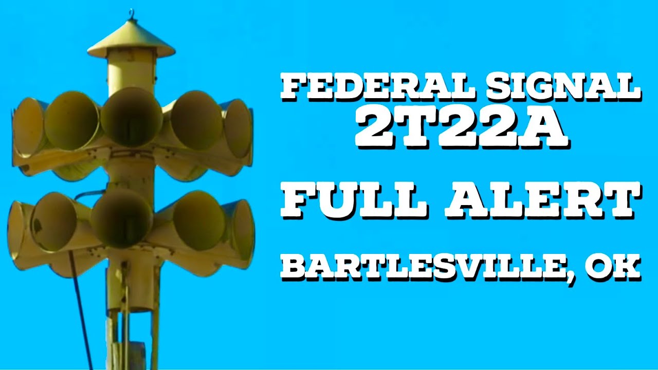 Federal Signal 2T22A | Full Alert | Bartlesville, Oklahoma | 2/5/24