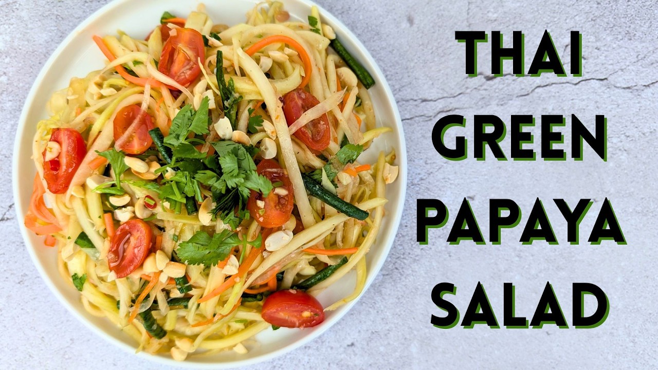 Thai Green Papaya Salad (Som Tum) | How to Make | Vegan Vegetarian Plant-Based