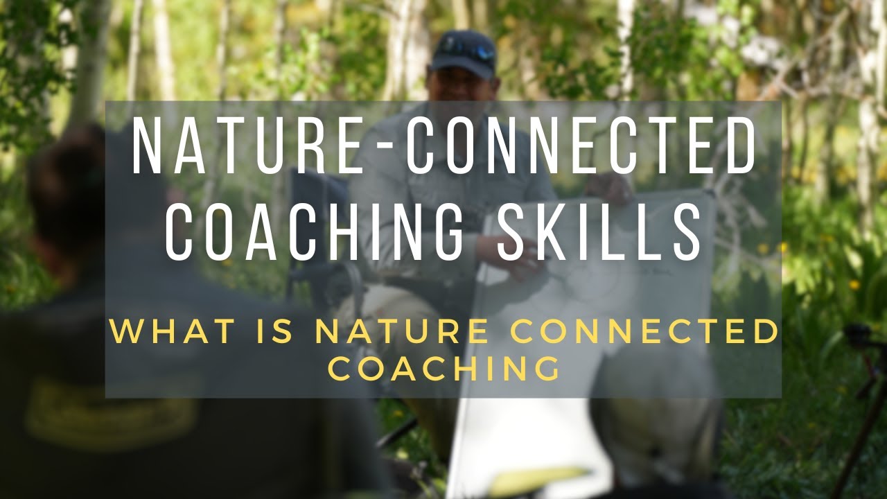What is Nature Connected Coaching
