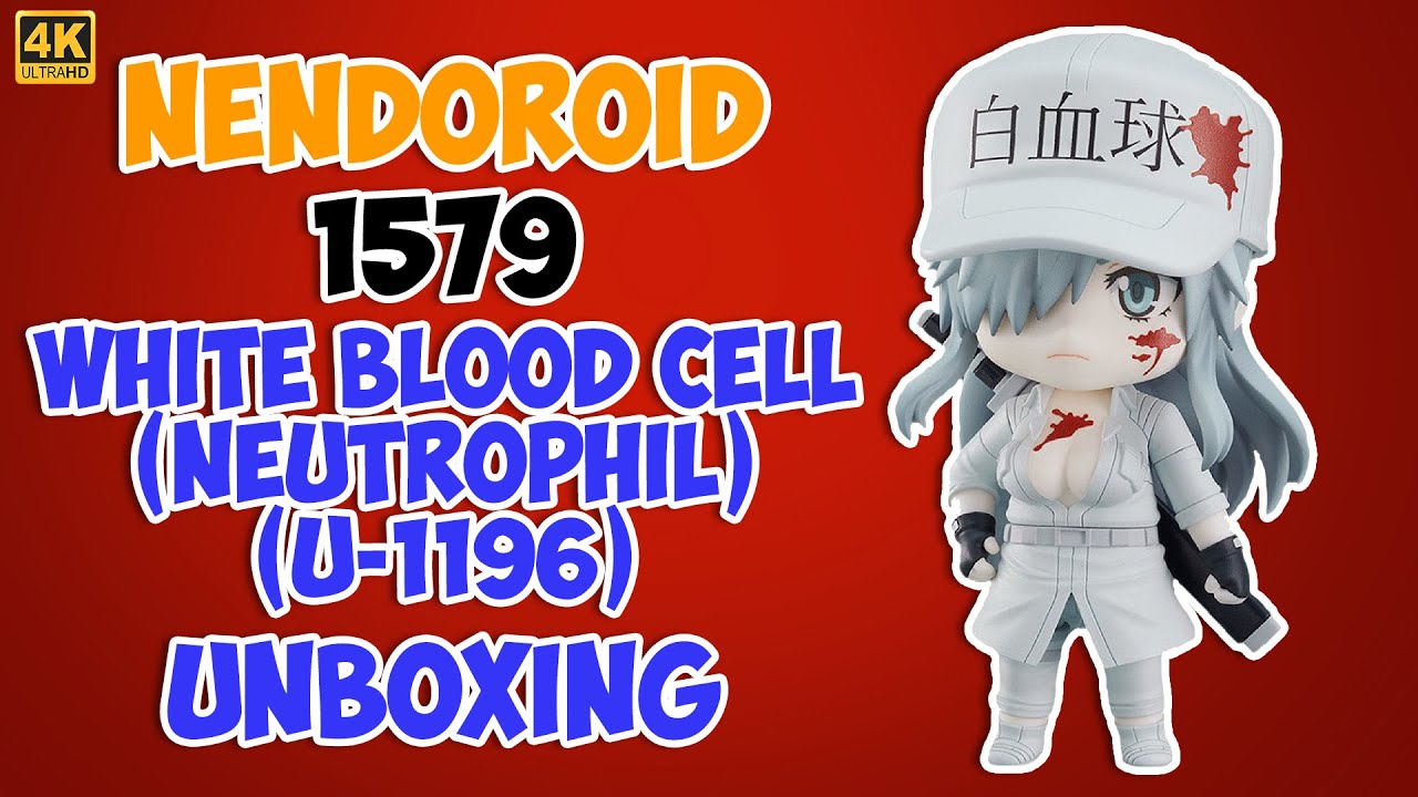 Nendoroid White Blood Cell (Neutrophil) (U-1196) 1579: Быстрая распаковка на аниме фигурки.
