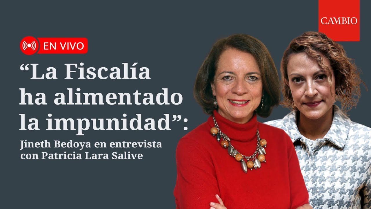 “La Fiscalía ha alimentado la impunidad”: Jineth Bedoya en entrevista con Patricia Lara Salive