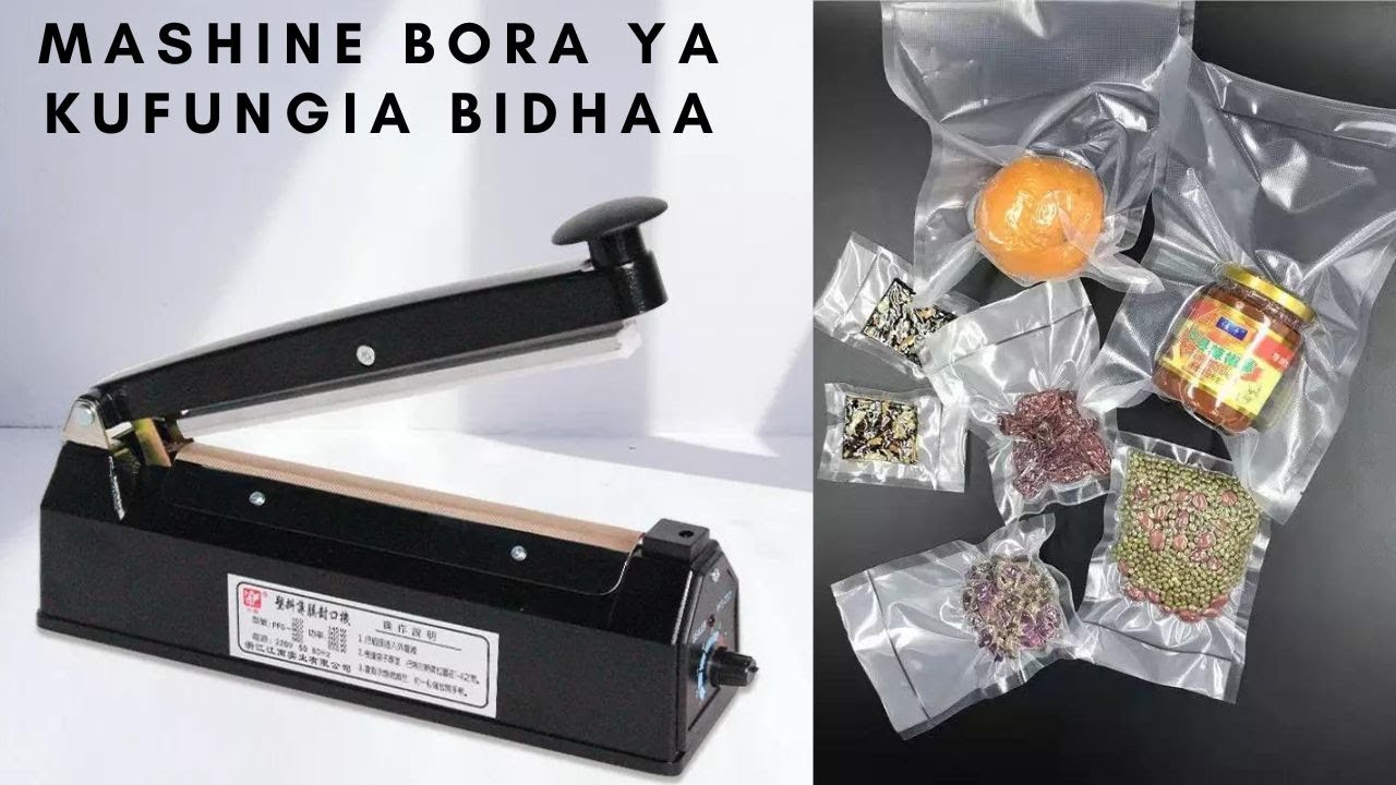 MASHINE BORA NA NZURI YA KUFUNGIA BIDHAA KISASA NA KWA HARAKA ZAIDI