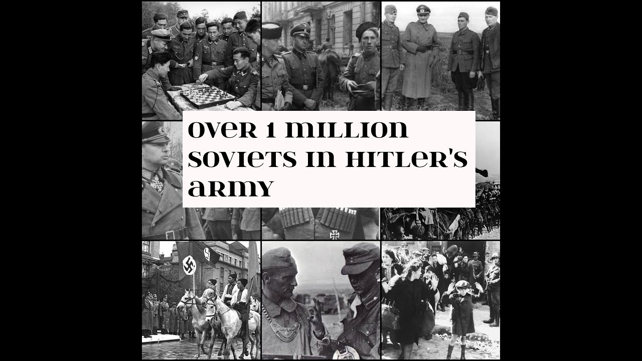 Why, how Soviet Nazi Collaborators sided with Hitler