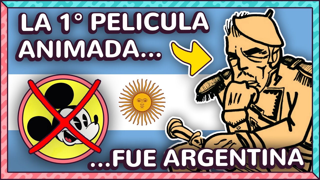 La PRIMER PELÍCULA ANIMADA es de ARGENTINA | 