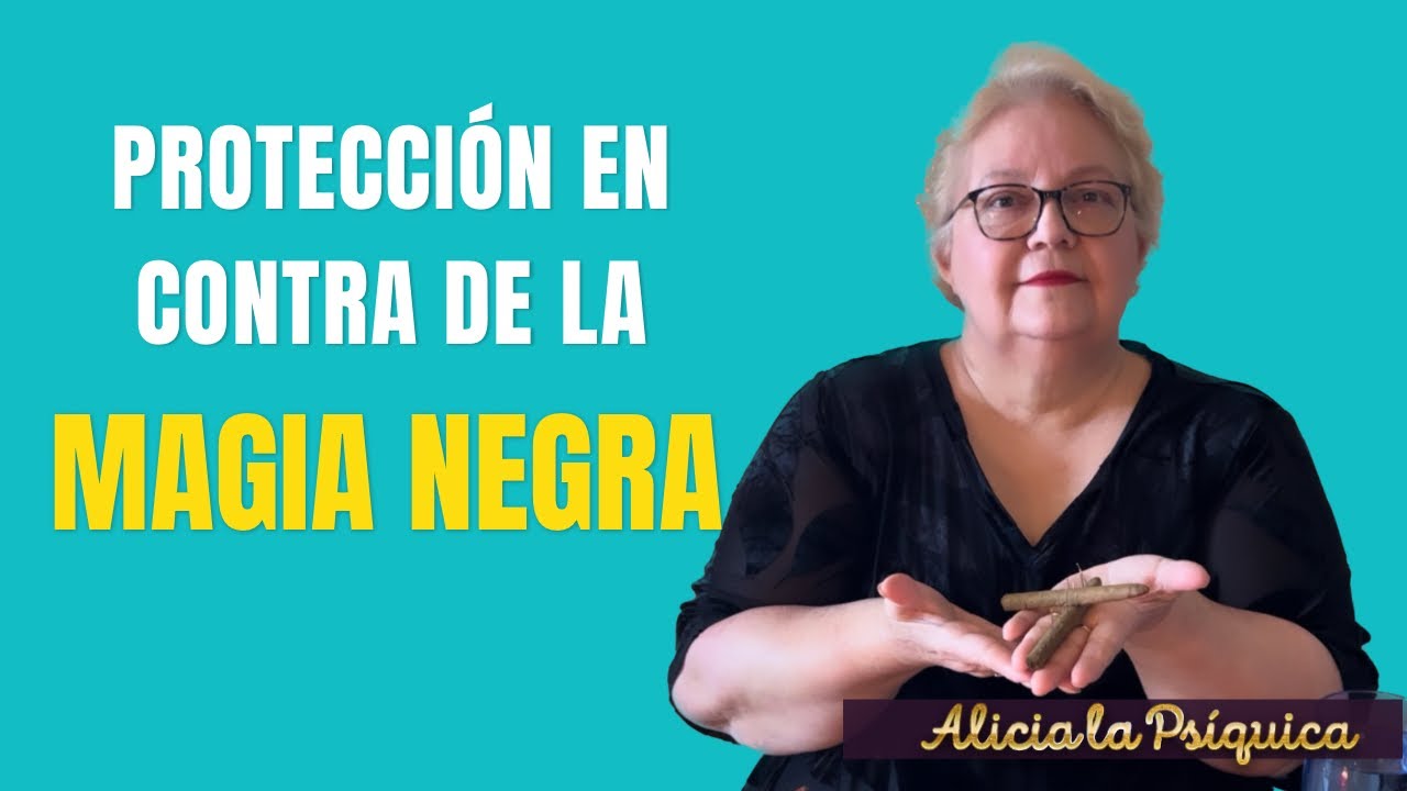 Protecci&oacute;n en contra de la magia negra