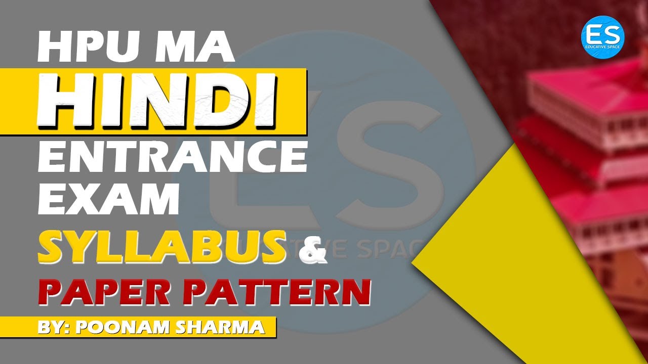 How To Prepare HPU MA Hindi Entrance Exam || Syllabus Question Paper Pattern || HPU & SPU MA Hindi