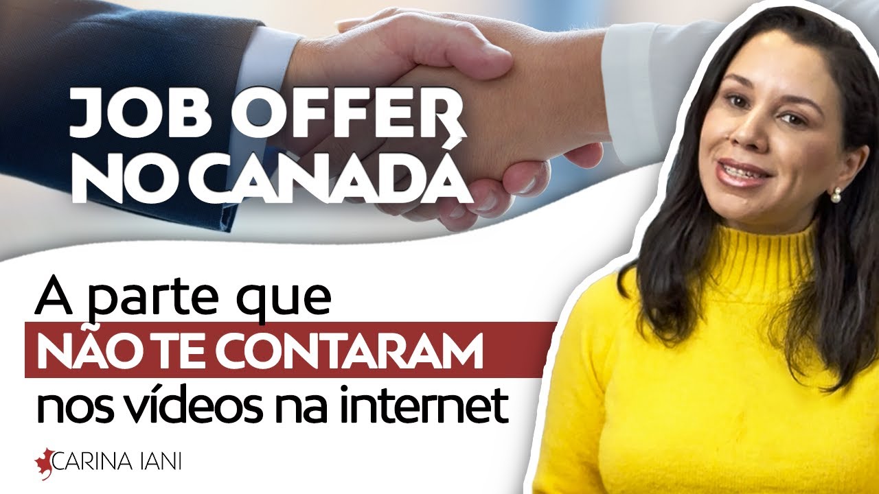 O que não te contaram sobre conseguir uma job offer no Canadá em 2024!