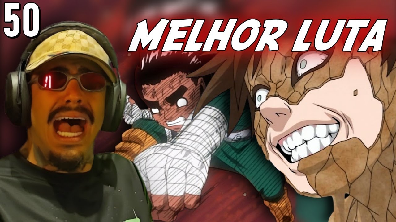 O MELHOR EPISÓDIO DE NARUTO: LEE VS GAARA
