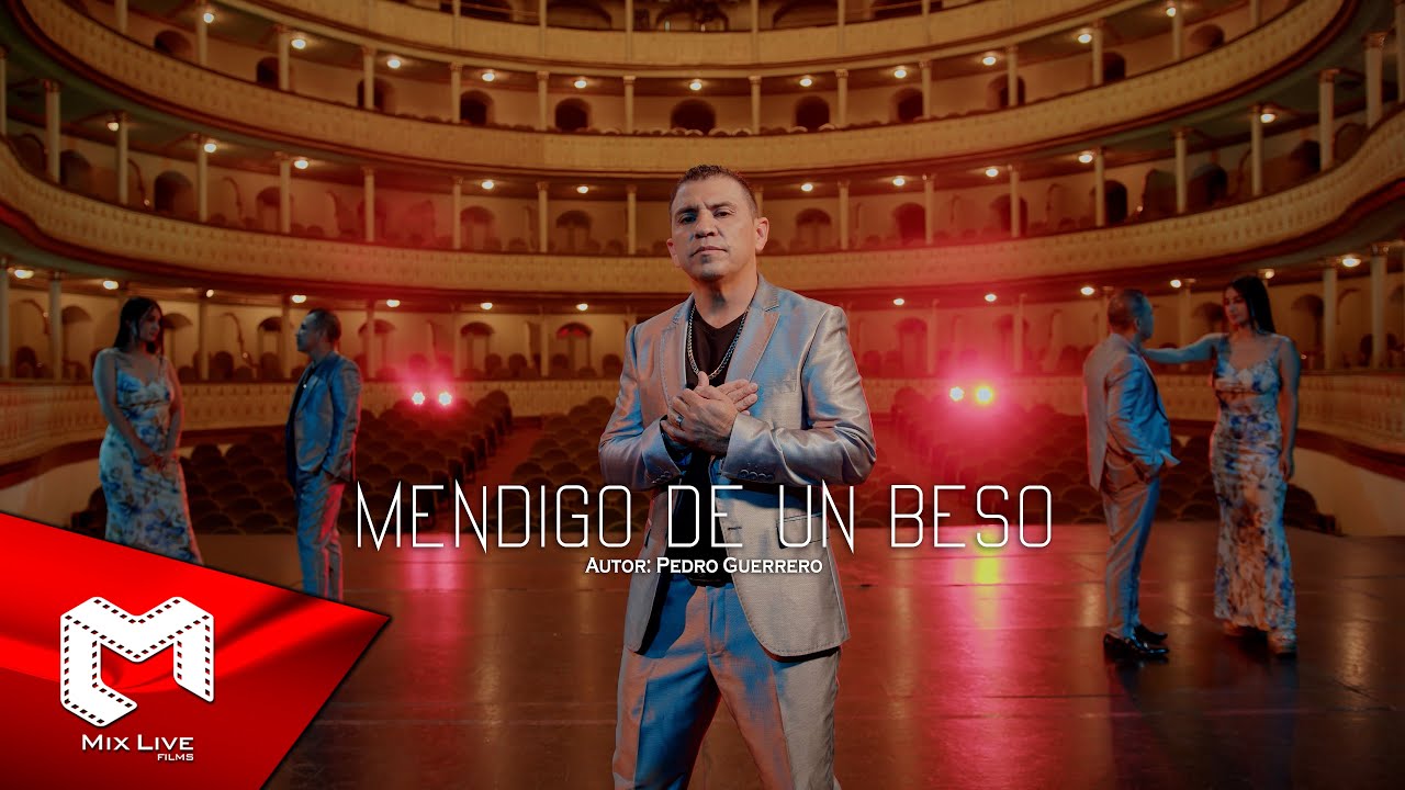 Pedro Guerrero - Mendigo de un beso (Video oficial)