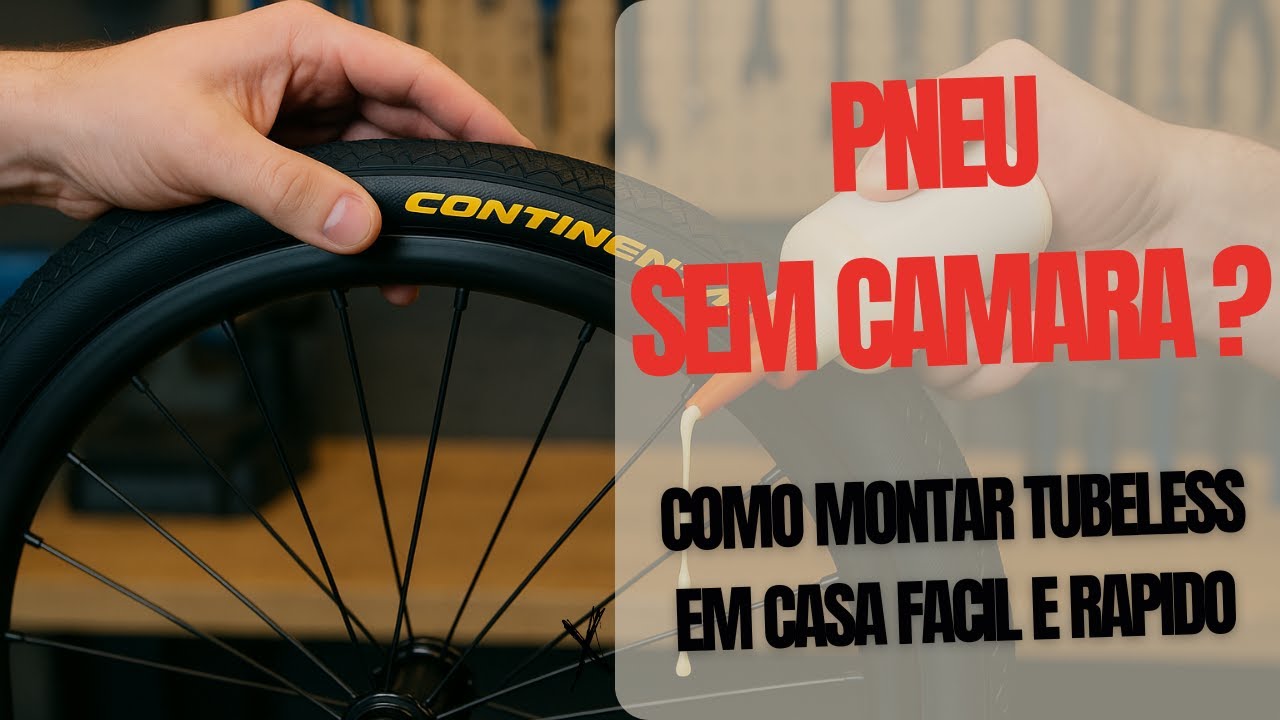Pneu “SEM CÂMARA?” - como montar tubeless em casa