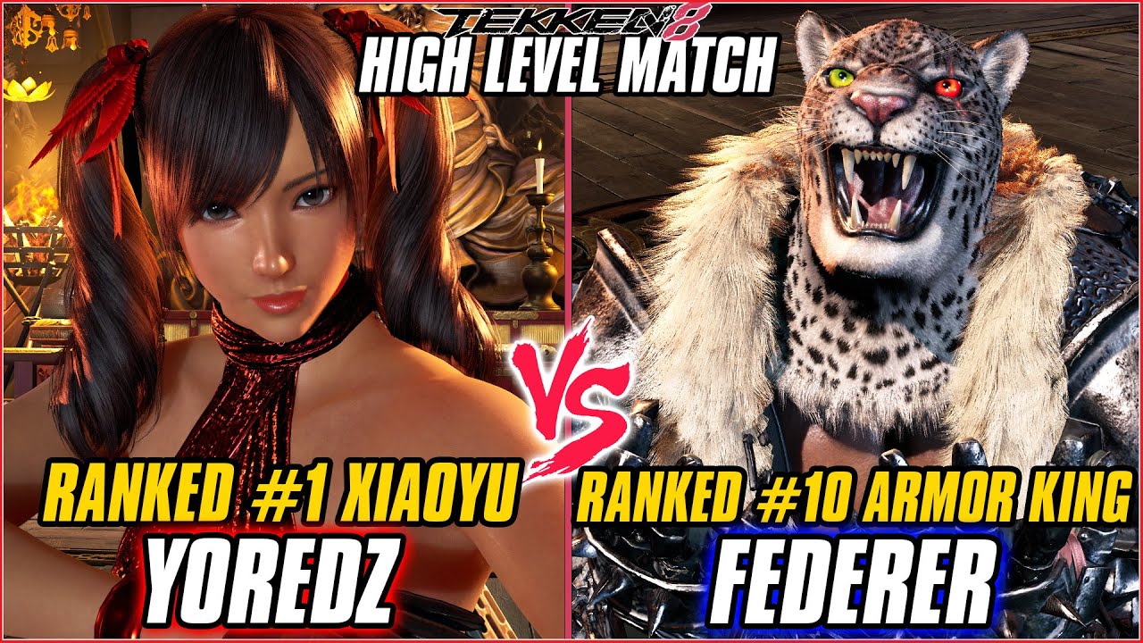 TEKKEN 8 ▰ YOREDZ (#1 Ranked Xiaoyu) vs FEDERER (#10 Ranked Armor King) ▰ T8  HIGH LEVEL GAMEPLAY