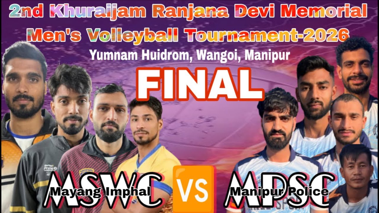 GRAND FINALE | MSWC 🆚 MPSC 2nd Khuraijam Ranjana Devi Memorial Men's Volleyball Tournament-2026