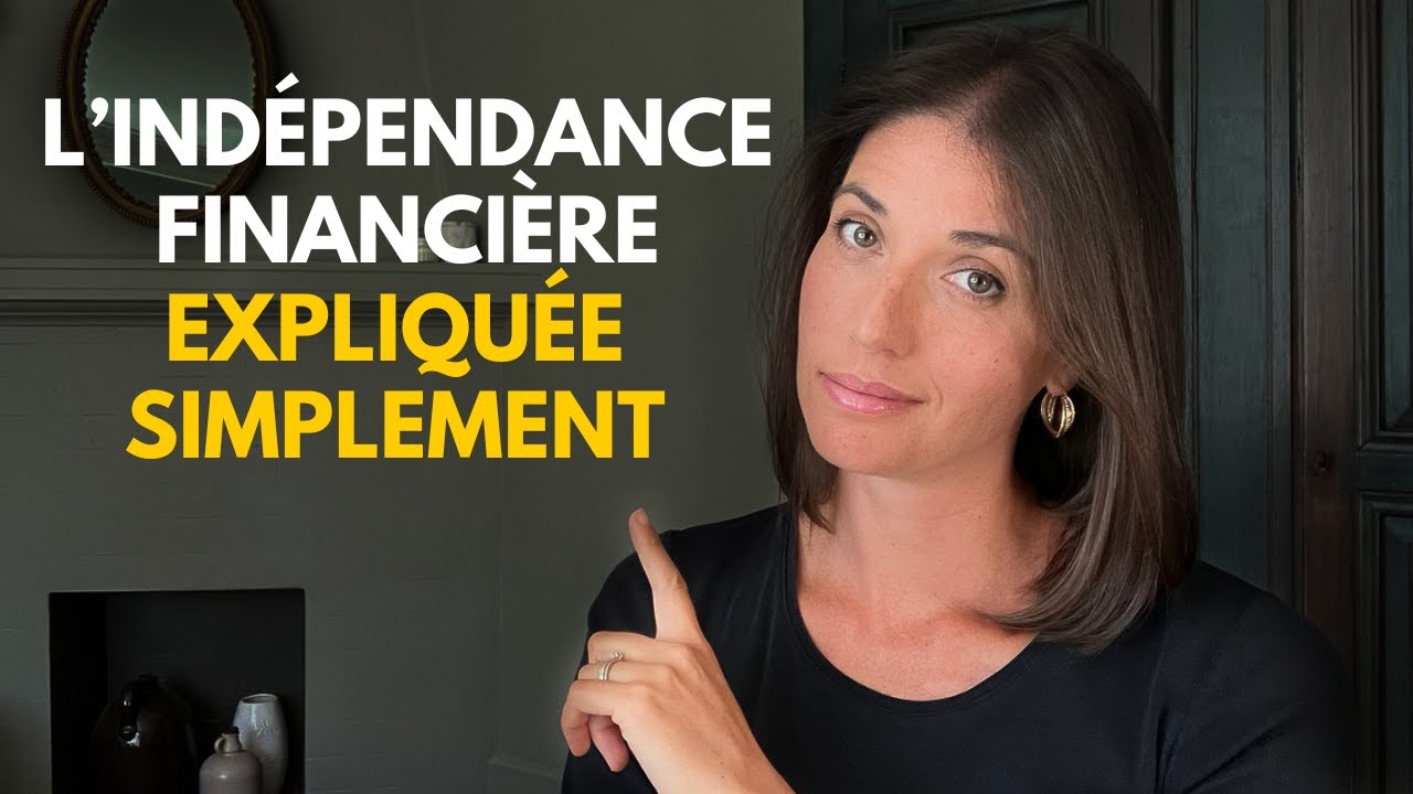 L&rsquo;ind&eacute;pendance financi&egrave;re expliqu&eacute;e en 1 minute (simple et clair)
