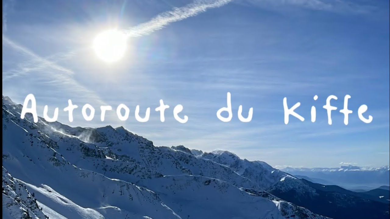 autoroute du kiffe - 01/26