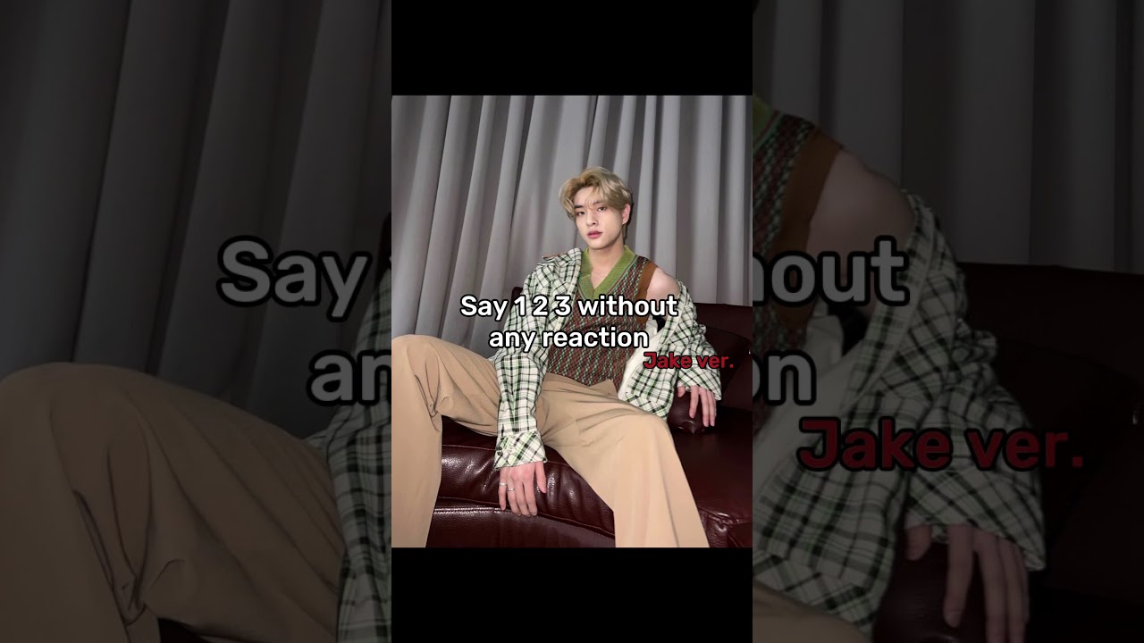Say 1 2 3 without any reaction|#jake#enhypen#kpop#shorts#edit
