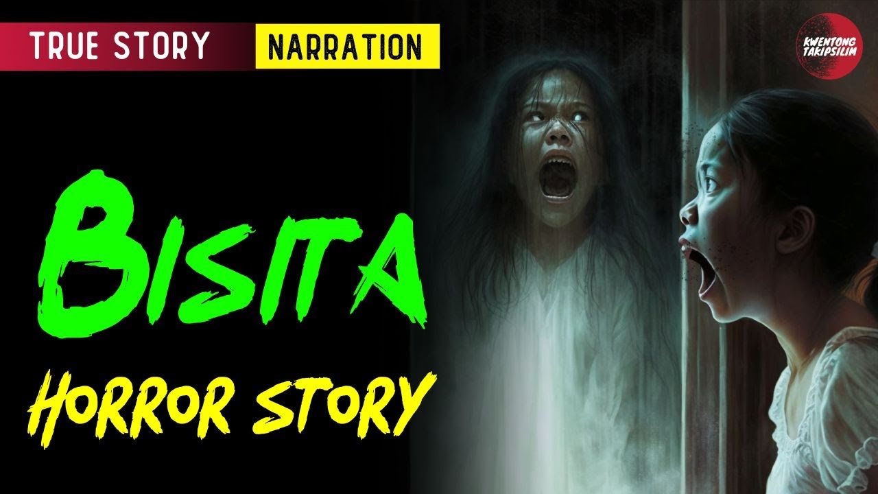 BISITA: TRUE HORROR STORY | TAGALOG HORROR STORY