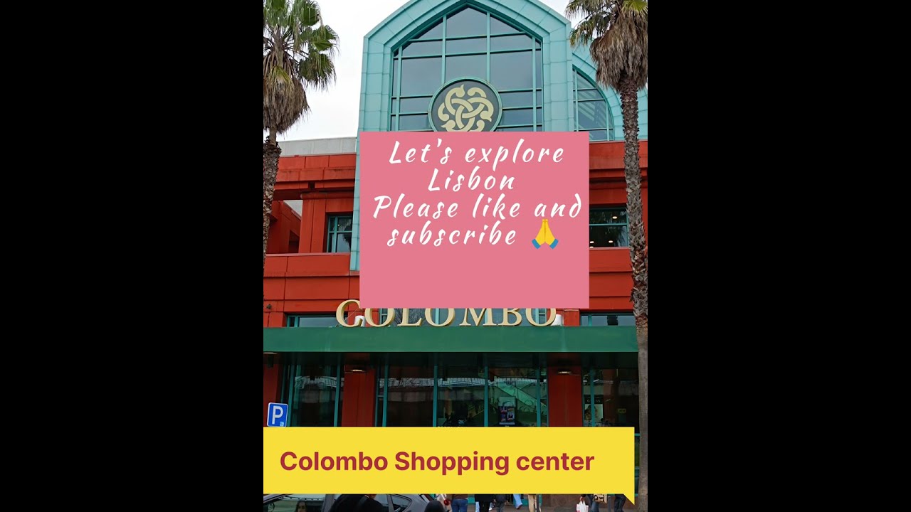 Famous Colombo Shopping center of  Lisbon @Aassk2050