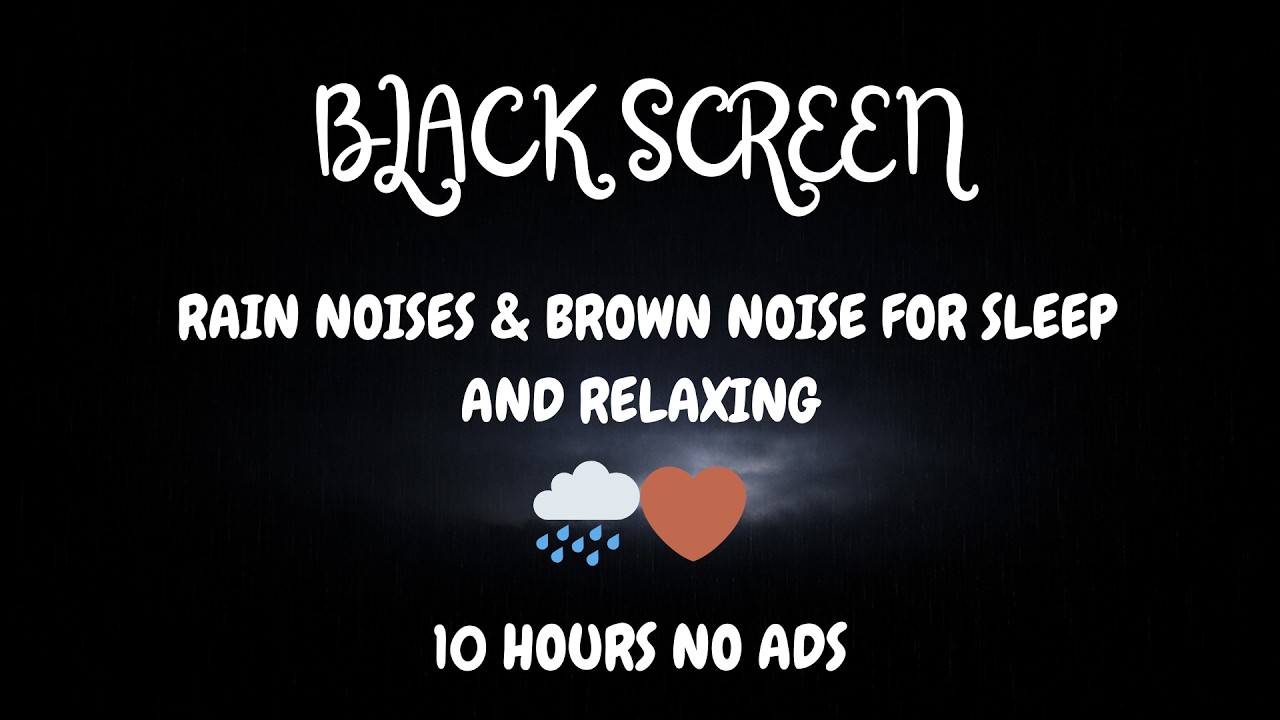 [BLACK SCREEN]🌧️🤎GENTLE RAIN AND BROWN NOISE FOR SLEEP & RELAXATION | 10 HOURS NO ADS😴