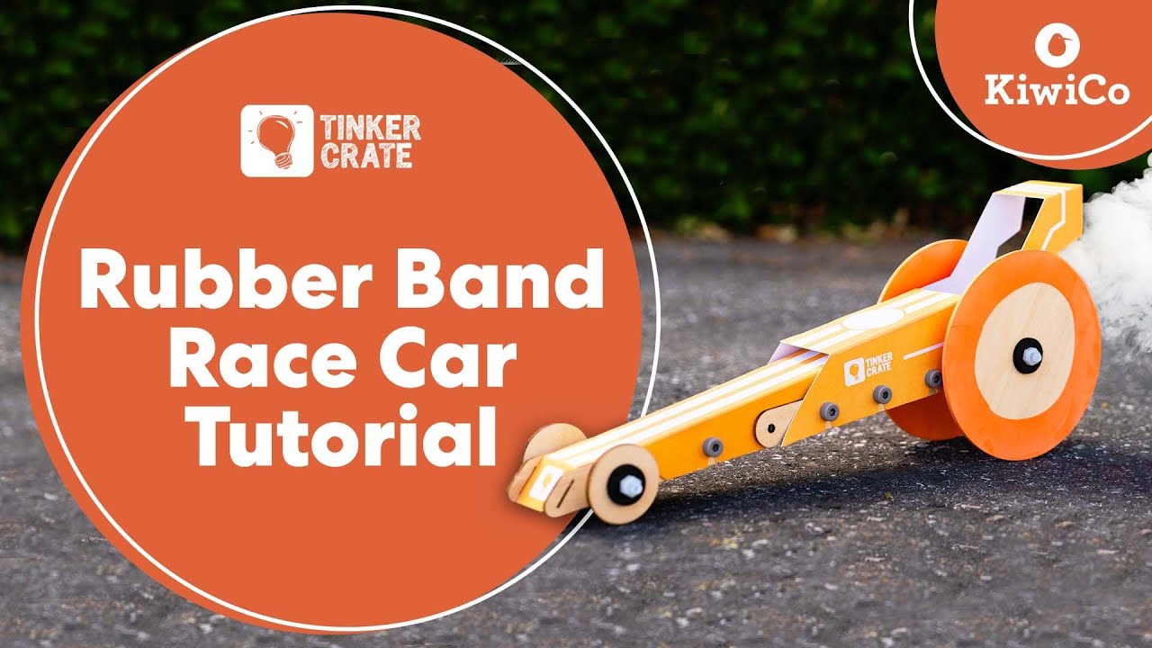 Build a Rubber Band Powered Race Car | Tinker Crate Project Instructions | KiwiCo