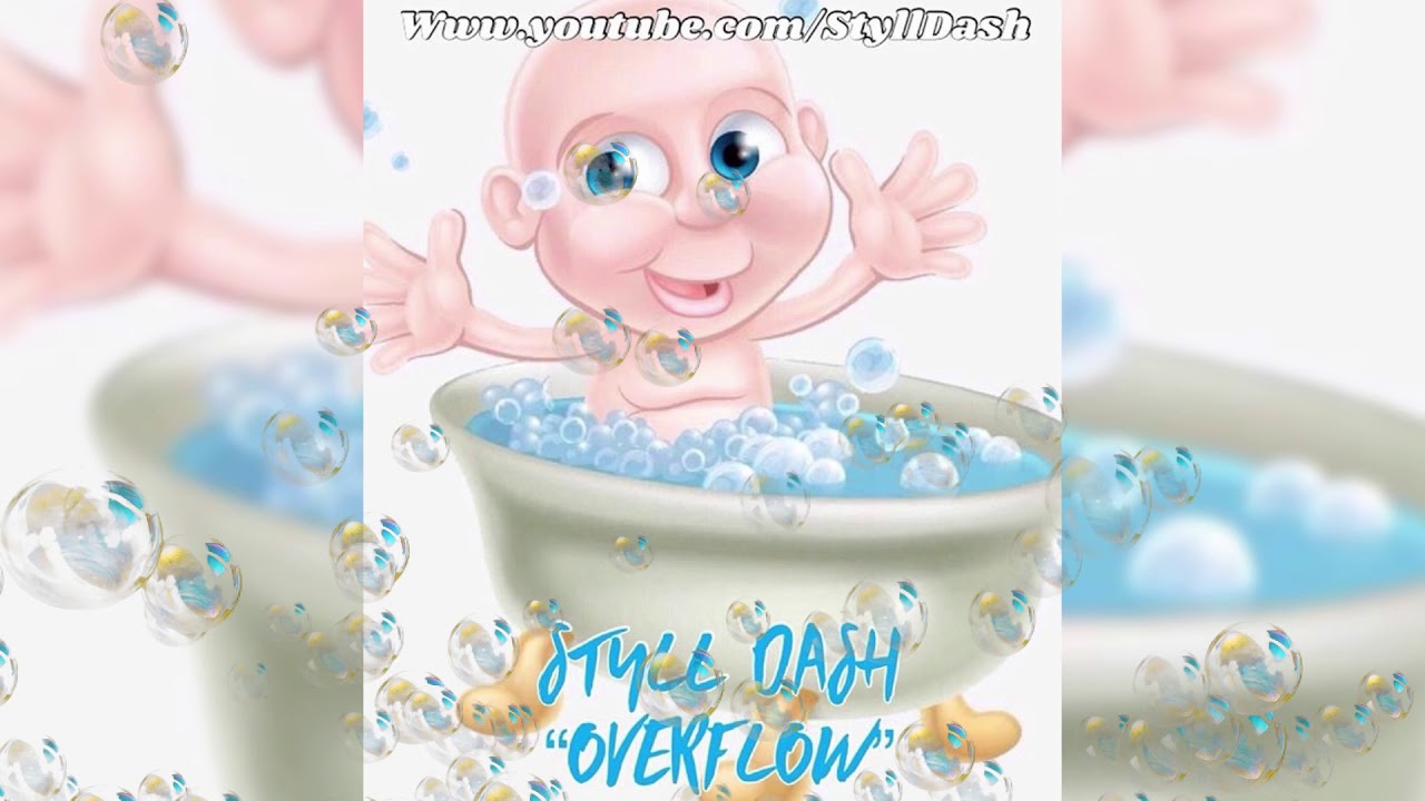 STYLL DASH - OVERFLOW [AUDIO]