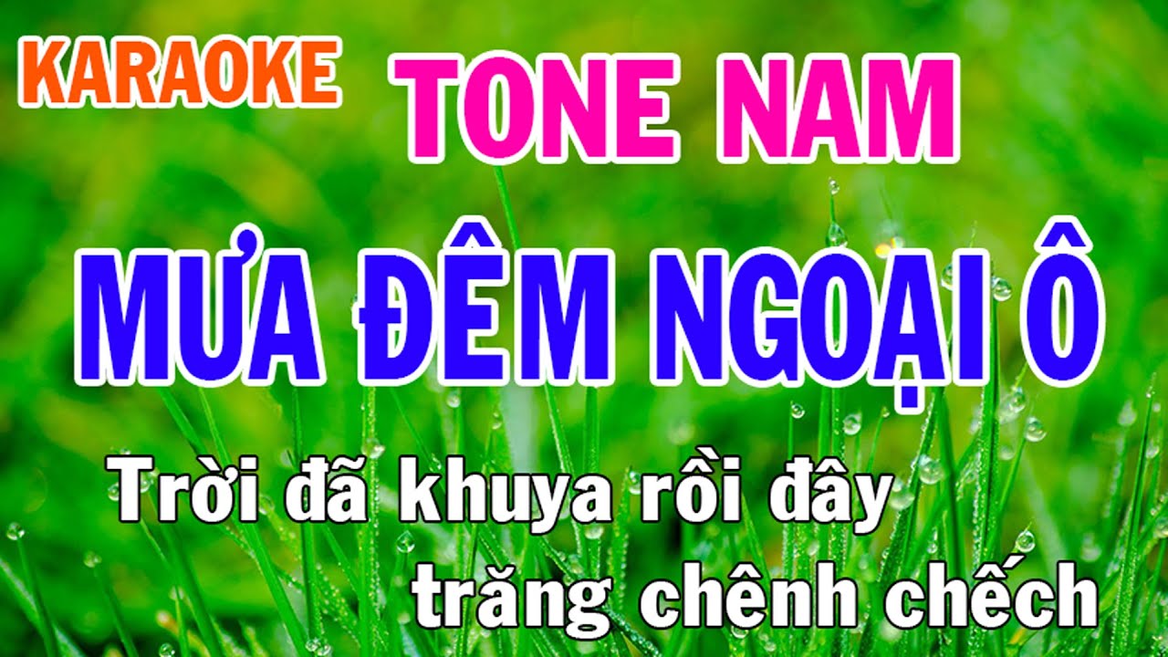 Mưa Đêm Ngoại Ô Karaoke Tone Nam Nhạc Sống - Phối Mới Dễ Hát - Nhật Nguyễn