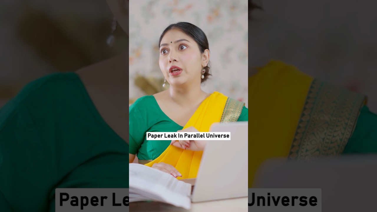 Exam Paper Leak In Parallel Universe | Exams In India | Teachers In Parallel Universe ￼
