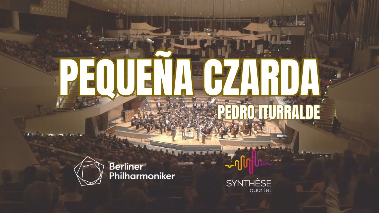 Pequeña Czarda - P. Iturralde | Synthèse Quartet (Berliner Philarmonie)