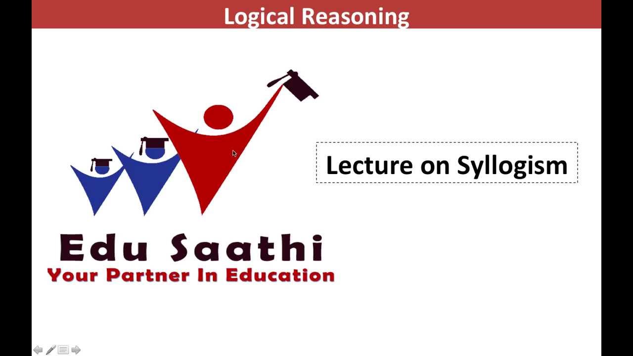 Logical Reasoning: Syllogisms or Deductive Logic | www.edusaathi.com