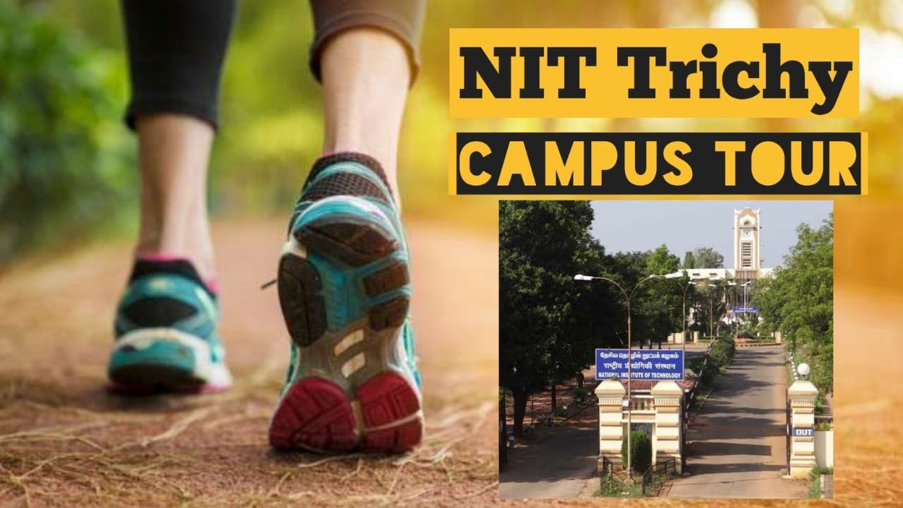 NIT Trichy Campus  Tour #NITT