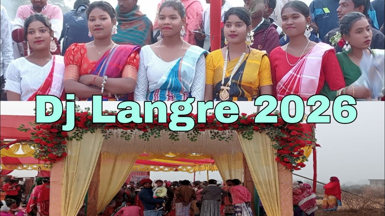 Santhali vedio DJ Langre 2026.