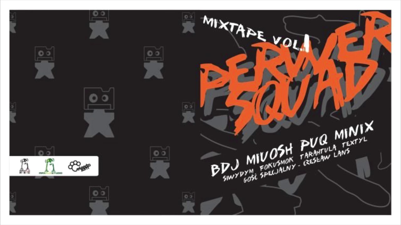 Perwer Squad Mixtape Vol.1