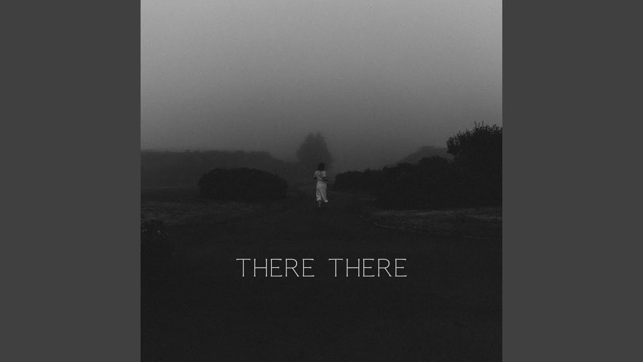 There There