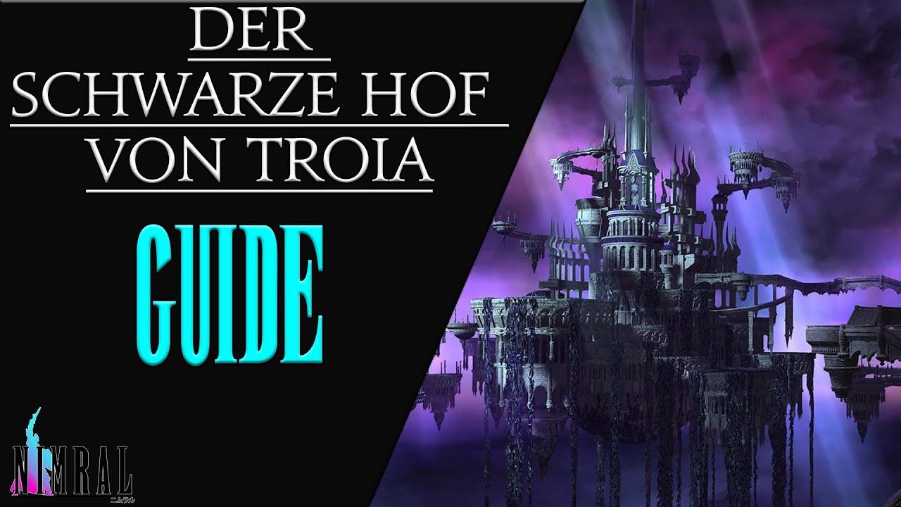 ⚔️ Der Schwarze Hof von Troia 🏹  Dungeon Guide - Endwalker // Tank-POV // Neulings Guide FFXIV