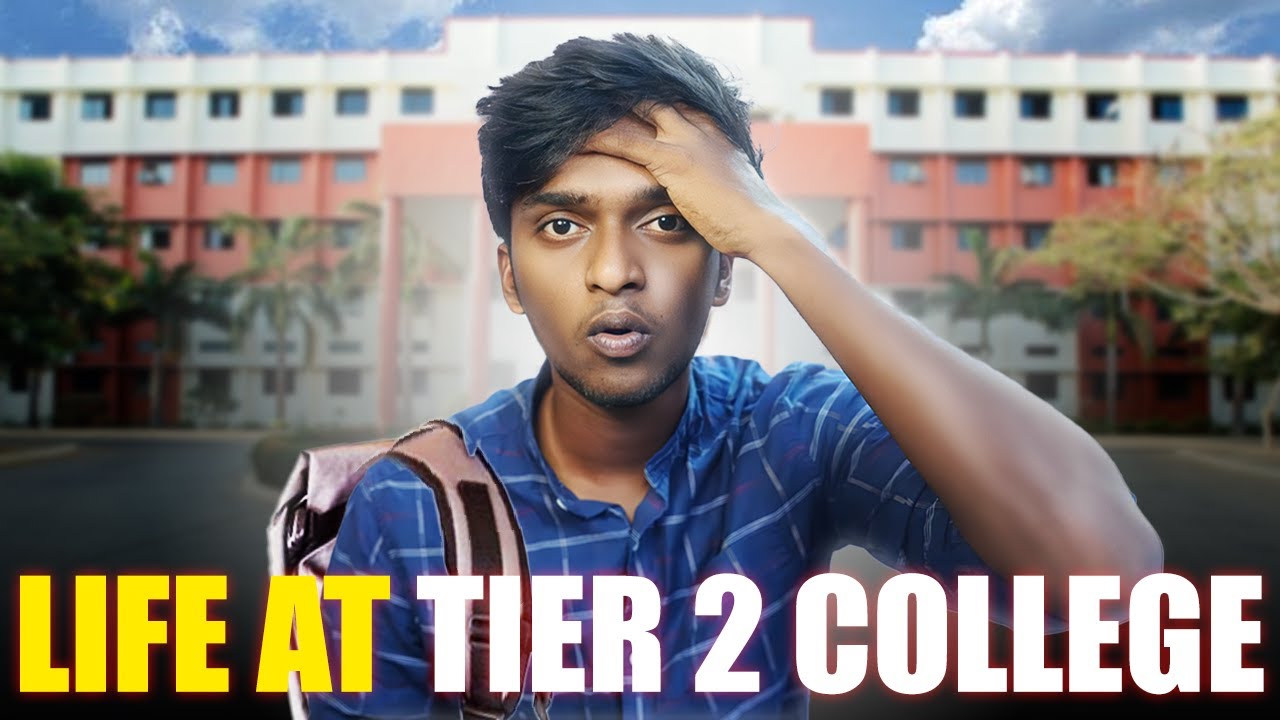 Don’t make the Mistakes I made..! | Life at Tier 2 College | PART-1