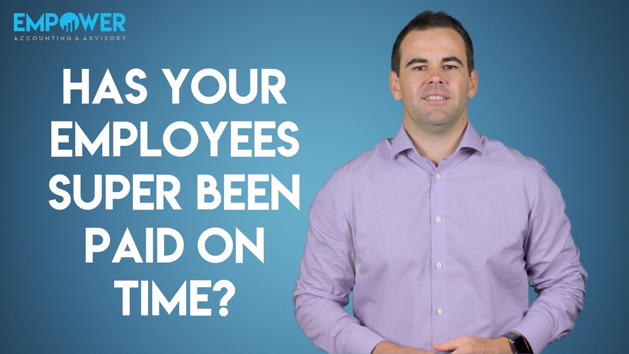 Pitfalls of Not Paying Employees Super on Time // Small Business Accounting Tips and Advice