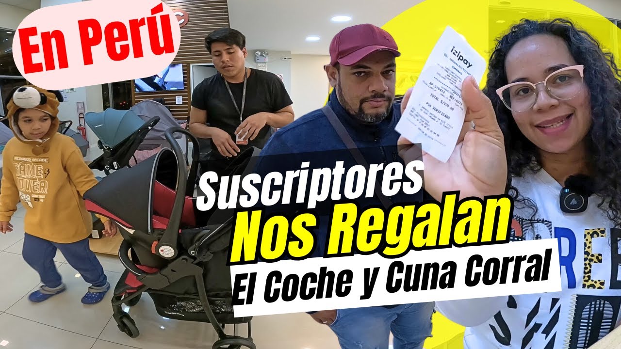 SUSCRIPTORES 🇵🇪 Nos Regalan, El COCHE y Cuna CORRAL, Para Nuestra BEBÉ PeruZolana 🇻🇪