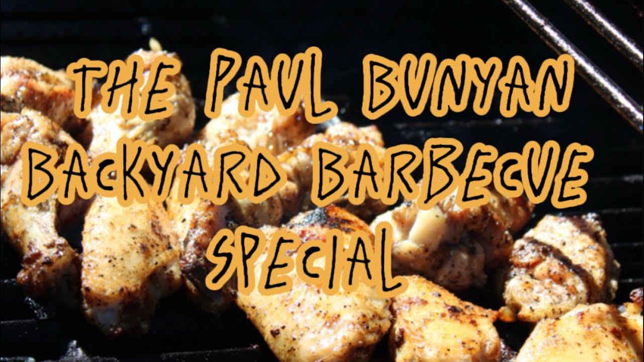 Bunyans Backyard Barbecue! 5/10/25